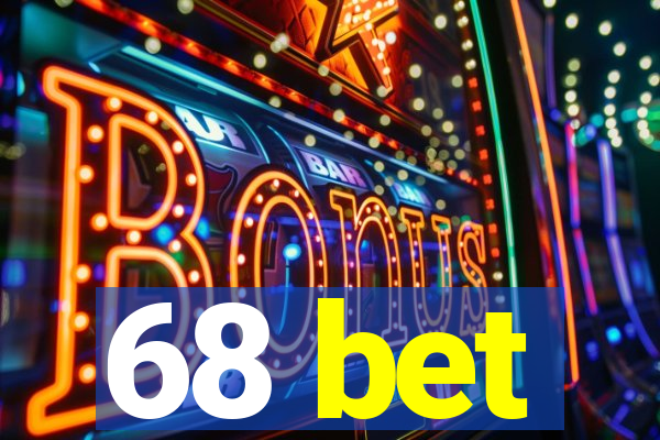 68 bet